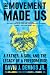 The Movement Made Us: A Father, a Son, and the Legacy of a Freedom Ride – A Stephen Curry's Book Club Pick: A Father-Son Oral History of Resilience