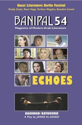 Echoes: Banipal Magazine of Modern Arab Literature