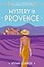 MYSTERY IN PROVENCE
