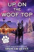 Up on the Woof Top (Chet and Bernie Mystery, #14)
