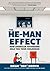The He-Man Effect: How Amer...