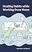 Healthy Habits While Working from Home by Alexandra Thompson