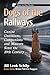 Dogs of the Railways by Jill Lenk Schilp