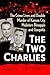 The Two Charlies: The Crime Lives and Double Murder of Kansas City Mobsters Binaggio and Gargotta