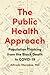 The Public Health Approach:...
