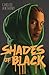 Shades of Black