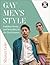 Gay Men's Style: Fashion, D...