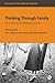 Thinking Through Family by Janet Boddy