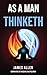 As a man Thinketh: 1902 edition, commented to get a better understanding of one of the first self-help books