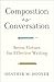 Composition as Conversation: Seven Virtues for Effective Writing