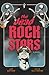 The Dead Rock Stars: A Novel