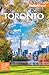 Fodor's Toronto: with Niagara Falls & the Niagara Wine Region (Full-color Travel Guide)