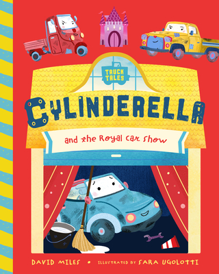 Cylinderella (Truck Tales, 3)