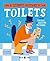 A Stinky History of Toilets...
