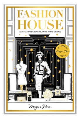Fashion House Special Edition: Illustrated Interiors from the Icons of Style (Kindle Edition)