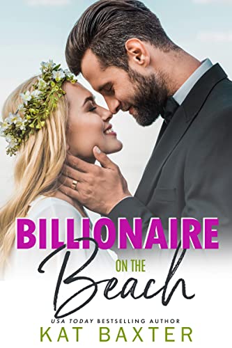 Billionaire on the Beach (Beach Babies, #1; Hot Texas Nights, #3)