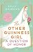 The Other Guinness Girl: A Question of Honor