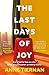 The Last Days of Joy