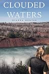 Clouded Waters: A...