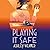 Playing It Safe by Ashley Weaver