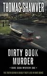 Dirty Book Murder...