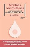 Madres mamíferas:...
