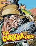 Commando Presents #5: The Gurkha Files
