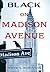 Black On Madison Avenue by Mark S Robinson