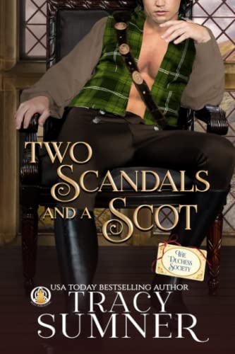 Two Scandals and a Scot (The Duchess Society, #5)