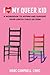 I Love My Queer Kid by Marc  Campbell