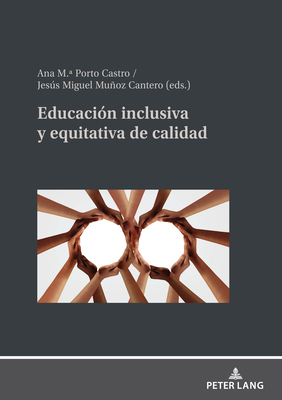 Educación inclusiva y equitativa de calidad (Spanish Edition)