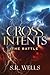 The Battle (Cross Intents)