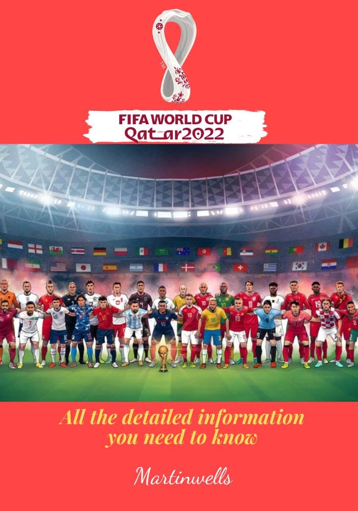 FIFA WORLD CUP QATAR 2022: All you need to know about Dates, draw, schedule, kick-off times, final for Qatar tournament (Large print)