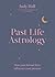 Past Life Astrology