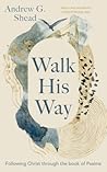Walk His Way: Fol...