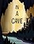 In a Cave