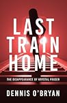 Last Train Home: ...