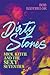Dirty Stones: Mick, Keith and the Sexy Seventies