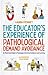 The Educator’s Experience of Pathological Demand Avoidance: An Illustrated Guide to Pathological Demand Avoidance and Learning