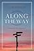 Along the Way by C.M. Rivers
