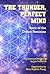 The Thunder, Perfect Mind: ...
