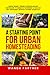 A Starting Point for Urban Homesteading by Wanda Farther