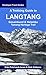 A Trekking Guide to Langtan...