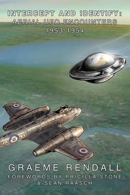 Intercept and Identify: Aerial UFO Encounters, 1953-1954