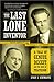 The Last Lone Inventor: A Tale of Genius, Deceit, and the Birth of Television