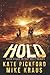 HOLD - MELT Book 8: (A Thri...