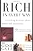 Rich in Every Way: Everything God says about money and posessions
