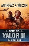 War Machine (The Sons of Valor Series, #3) 