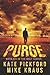 PURGE - Melt Book 6: (A Thr...