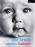 The Truth About Babies: From A-Z